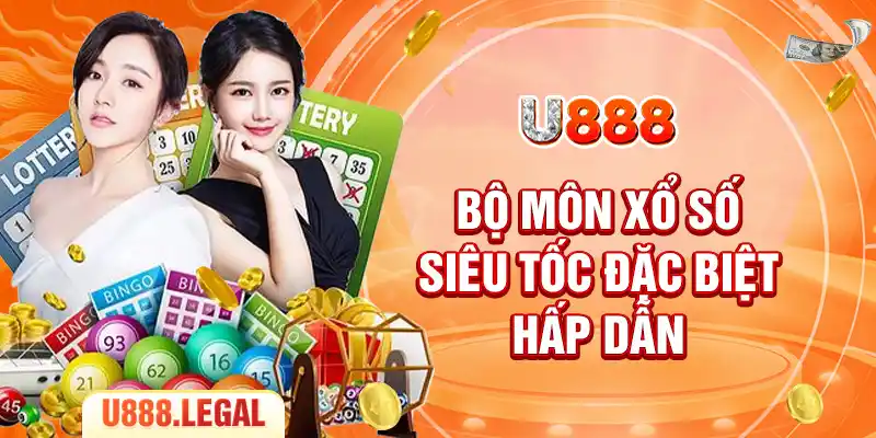 Bộ môn xổ số siêu tốc đặc biệt hấp dẫn 